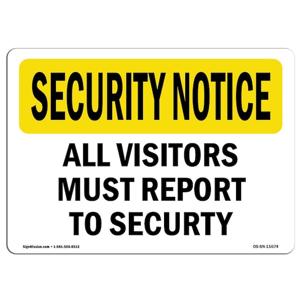 OSHA Security Sign, 3.5" Height, 5" Width, Visitors Must Report To Security, Landscape, 10PK